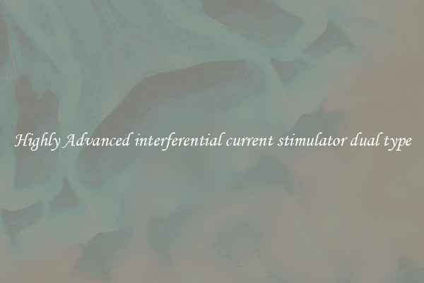 Highly Advanced interferential current stimulator dual type