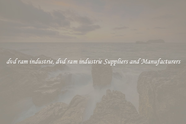 dvd ram industrie, dvd ram industrie Suppliers and Manufacturers