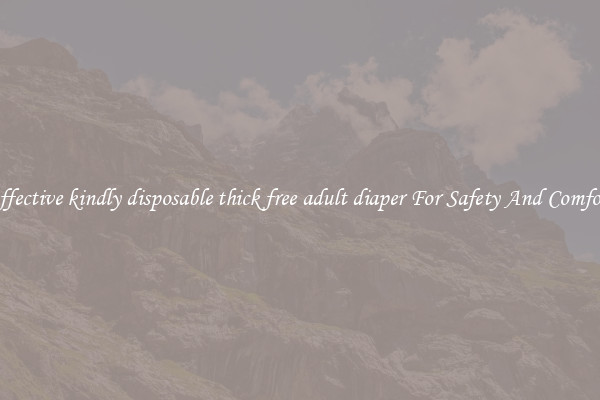 Effective kindly disposable thick free adult diaper For Safety And Comfort