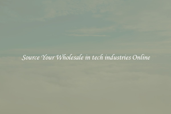 Source Your Wholesale in tech industries Online