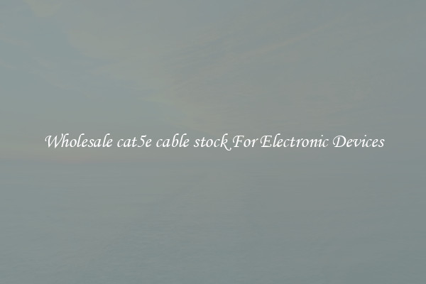 Wholesale cat5e cable stock For Electronic Devices